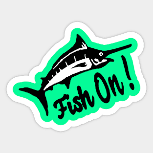 Fish On ! Sticker